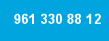 961 330 88 12